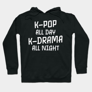 K pop allday k drama all night Hoodie